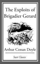 Read Pdf The Exploits of Brigadier Gerard