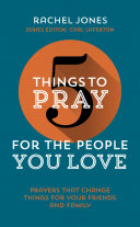 Read Pdf 5 Things to Pray for the People You Love