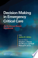 Decision Making In Emergency Critical Care
