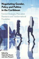 Read Pdf Negotiating Gender, Policy and Politics in the Caribbean