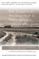 Read Pdf The Pioneers of Psychoanalysis in South America