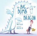 Read Pdf My Big, Dumb, Invisible Dragon