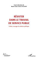 Read Pdf RÉSISTER DANS LE TRAVAIL DE SERVICE PUBLIC (VOL 6)