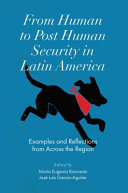 Read Pdf From Human to Post Human Security in Latin America