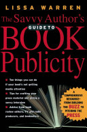 Read Pdf The Savvy Author's Guide to Book Publicity