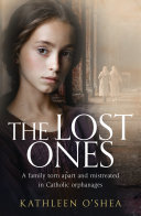 Read Pdf The Lost Ones: A family torn apart and abused in Catholic orphanages
