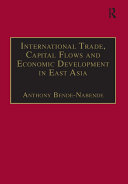 Read Pdf International Trade, Capital Flows and Economic Development in East Asia