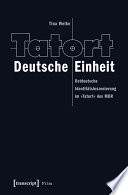 Tatort Deutsche Einheit