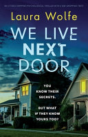 We Live Next Door An Utterly Gripping Psychological Thriller With A Jaw Dropping Twist