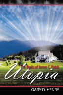 The Books of James C. Patch: Utopia