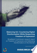Balancing Act Countering Digital Disinformation While Respecting Freedom Of Expression