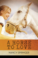 Read Pdf A Horse to Love