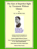 Read Pdf The Cure of Imperfect Sight by Treatment Without Glasses