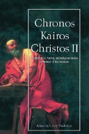 Chronos, Kairos, Christos II