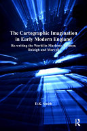 The Cartographic Imagination in Early Modern England pdf