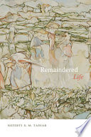 Neferti X. M. Tadiar, "Remaindered Life" (Duke UP, 2022)