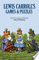 Lewis Carroll S Games And Puzzles
