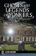 Read Pdf Ghosts and Legends of Yonkers