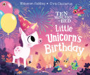 Read Pdf Ten Minutes to Bed: Little Unicorn's Birthday