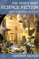 Read Pdf The Year's Best Science Fiction: Twenty-Third Annual Collection
