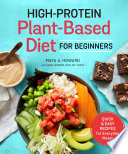 High Protein Plant Based Diet For Beginners