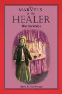 Read Pdf The Marvels of the Healer: The Darkness