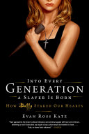 Read Pdf Into Every Generation a Slayer Is Born