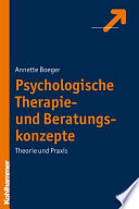 Psychologische Therapie- und Beratungskonzepte