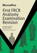 First Frcr Anatomy Examination Revision