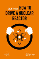 Read Pdf How to Drive a Nuclear Reactor