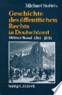 Geschichte des öffentlichen Rechts in Deutschland: Bd. Staats- und Verwaltungsrechtswissenschaft in Republik und Diktatur, 1914-1945