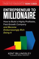 Read Pdf Entrepreneur to Millionaire: How to Build a Highly Profitable, Fast-Growth Company and Become Embarrassingly Rich Doing It
