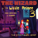 The Wizard and the Little Prince 3!!