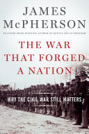 Read Pdf The War That Forged a Nation