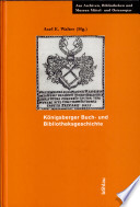 Königsberger Buch- und Bibliotheksgeschichte