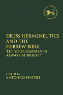 Read Pdf Dress Hermeneutics and the Hebrew Bible