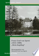 Franz Graf von Spreti (1914–1990) „Mein Kapfing“
