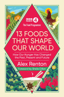Read Pdf The Food Programme: 13 Foods that Shape Our World