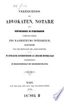 Verzeichnis der Advokaten, Notare und Vertheidiger in Strafsachen in sämmtlichen Kronländern des Kaiserthums Oesterreichs