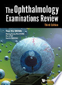 Ophthalmology Examinations Review The Third Edition 