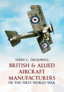 Read Pdf British & Allied Aircraft Manufacturers of the First World War