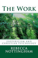 The Work: Esotericism and Christian Psychology