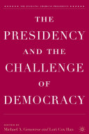 Read Pdf The Presidency and the Challenge of Democracy