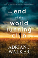 Read Pdf The End of the World Running Club