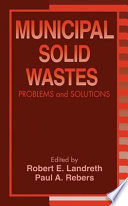 Municipal Solid Wastes: Problems and Solutions