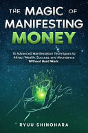 The Magic Of Manifesting Money