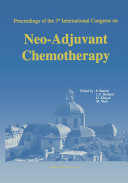 Proceedings of the 3rd International Congress on Neo-Adjuvant Chemotherapy
