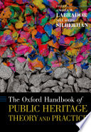 The Oxford Handbook of Public Heritage Theory and Practice