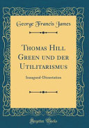 Thomas Hill Green und der Utilitarismus