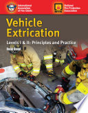 Vehicle Extrication Levels I Ii Principles And Practice
